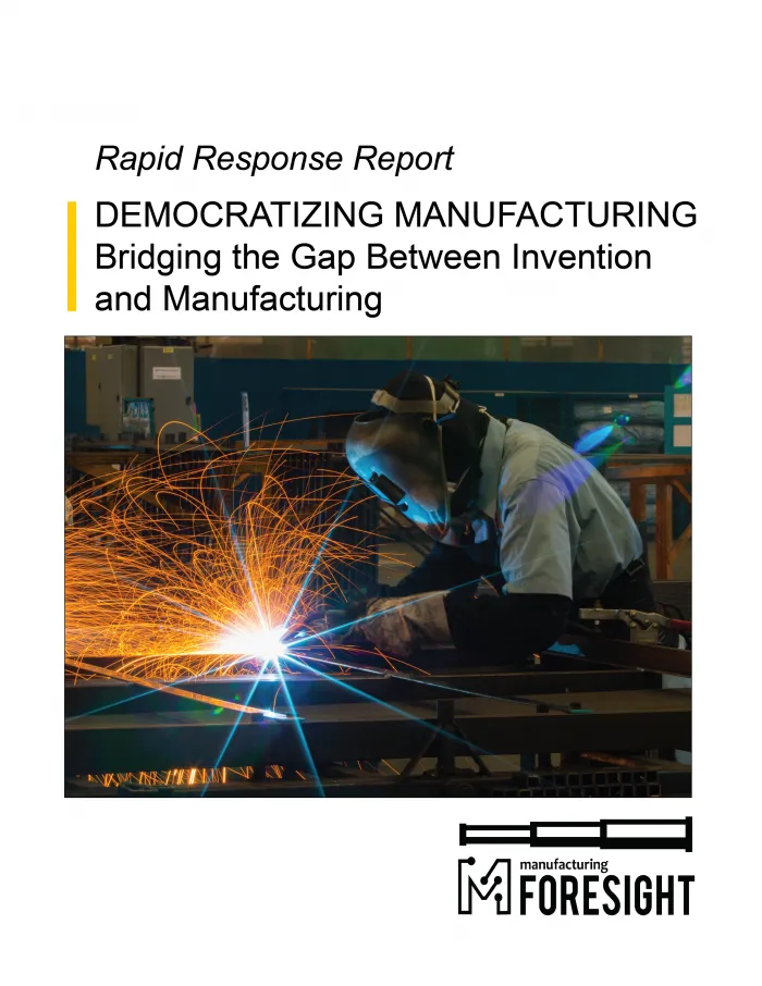 democratizing manufacturing report