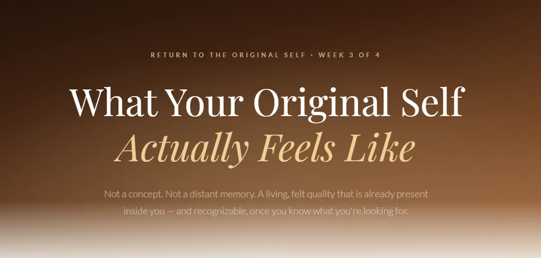 What Your Original Self Actually Feels Like