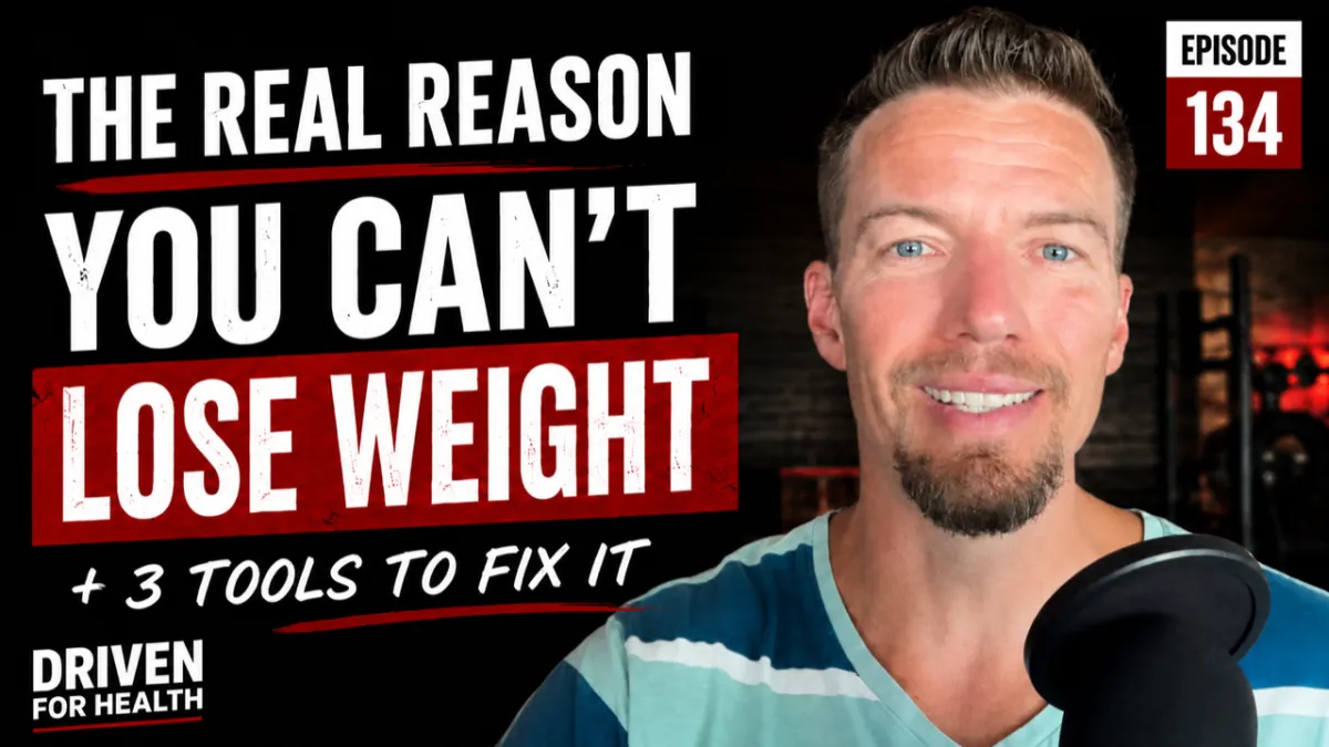 Coach Brian Parana in a teal shirt beside a studio microphone on the Driven For Health episode 134 thumbnail, with the headline "The Real Reason You Can't Lose Weight" and the line "+ 3 tools to fix it"