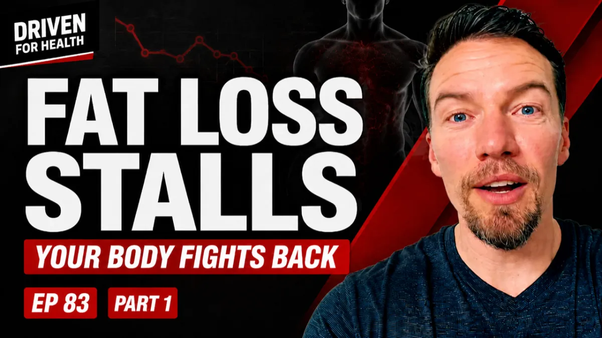 Coach Brian Parana on why fat loss stalls for men over 40, Driven For Health episode 83.