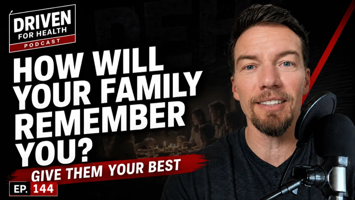 Driven For Health episode 144 thumbnail for I Don't Want My Kids to Get the Leftover Version of Me, Coach Brian Parana's episode on fatherhood, men's health and legacy