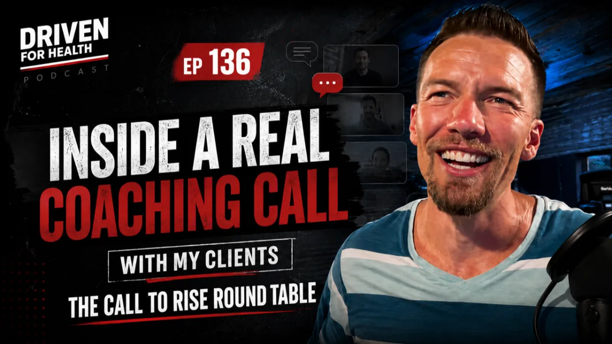 Coach Brian Parana smiling beside a studio microphone on the Driven For Health episode 136 thumbnail, with three video call tiles of men behind him and the headline "Inside A Real Coaching Call With My Clients: The Call To Rise Round Table"