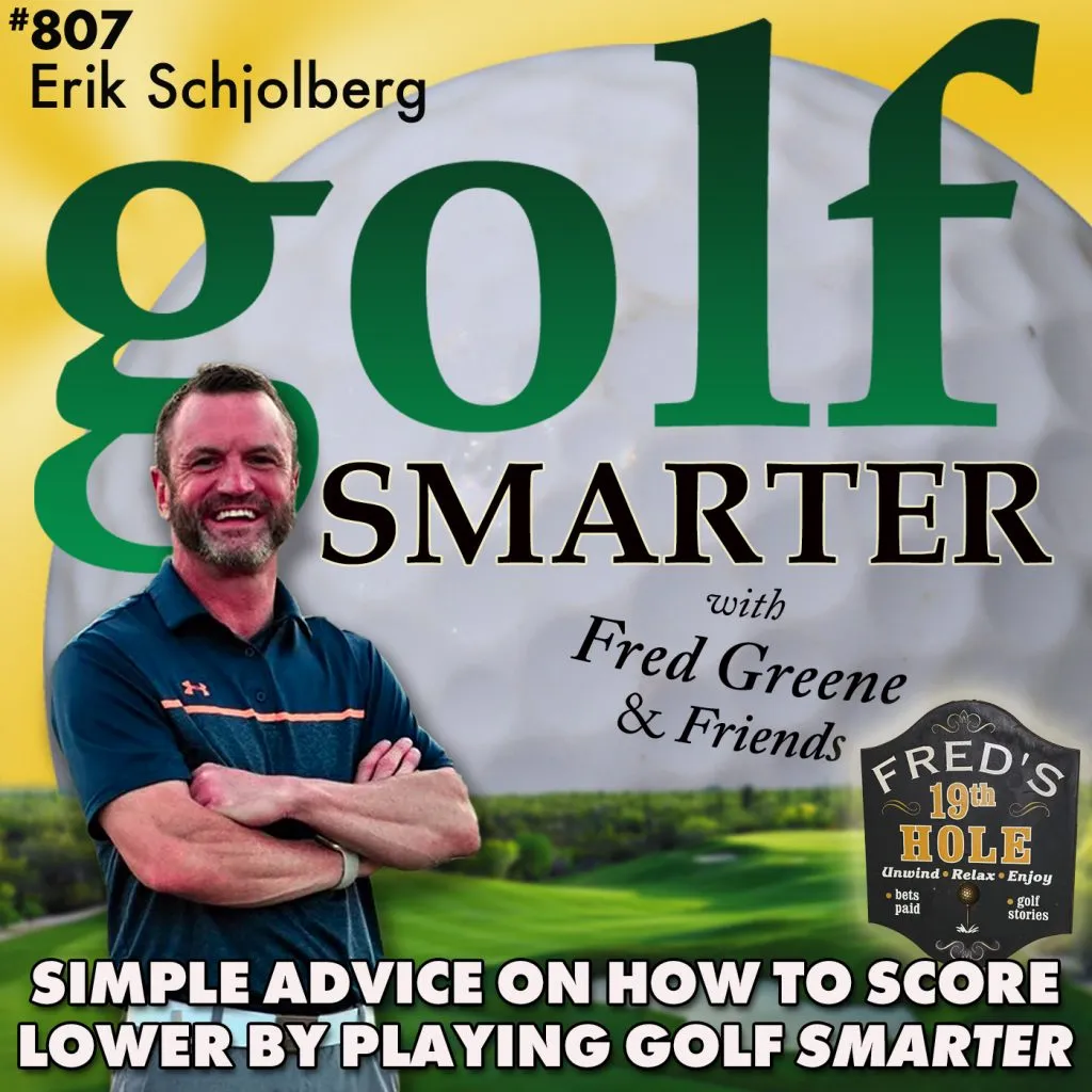 Golf Smarter Podcast Episode #807