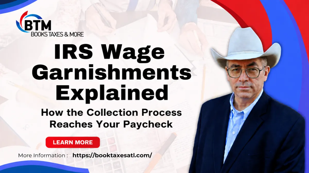 IRS Wage Garnishments Explained: How the Collection Process Reaches Your Paycheck