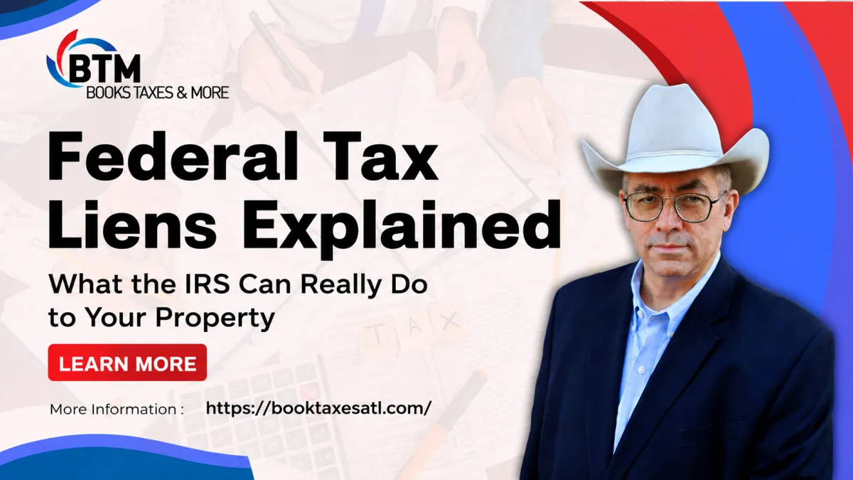 Federal Tax Liens Explained: What the IRS Can Really Do to Your Property