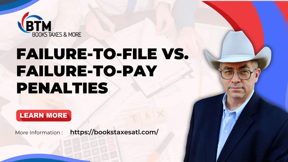 Failure-to-File vs. Failure-to-Pay Penalties