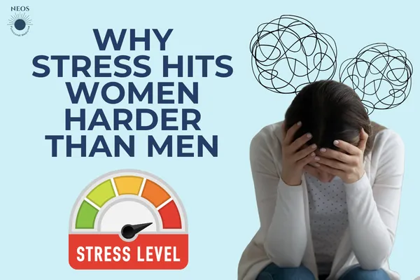 Why Stress Hits Women Harder Than Men