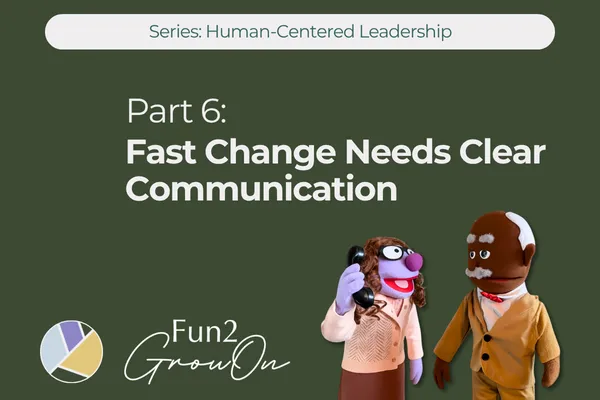 Fun2GrowOn Human-Centered Leadership graphic. Text reads: “Adaptability starts with the leader.” The post focuses on adaptable leadership, change management, and growth mindset. Live, Learn, Grow. Leadership coaching Nashville.