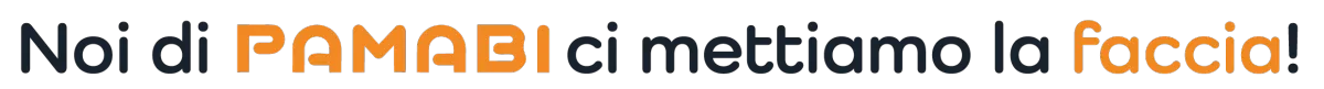 noi di Pamabi ci mettiamo la Faccia