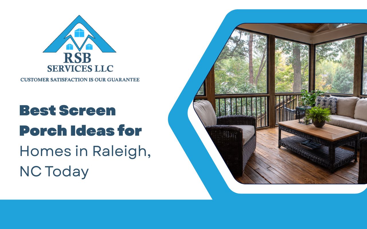 Best Screen Porch Ideas for Homes in Raleigh, NC Today