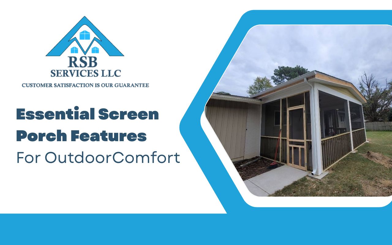 Screen Porch Features for a comfortable outdoor living space