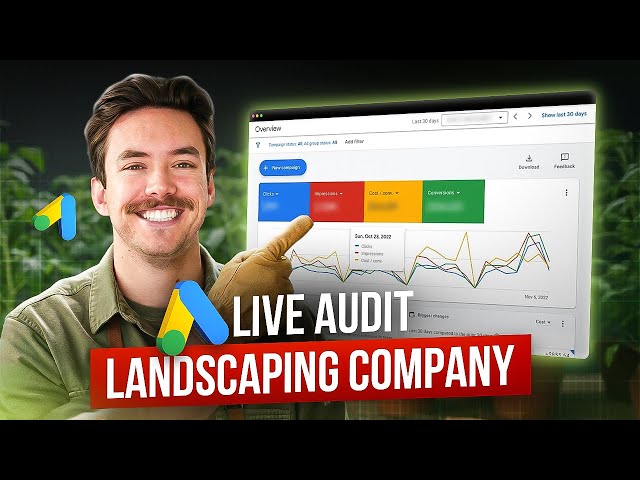 Auditing a Landscaping Company's Google Ads - (LIVE w/ Client)