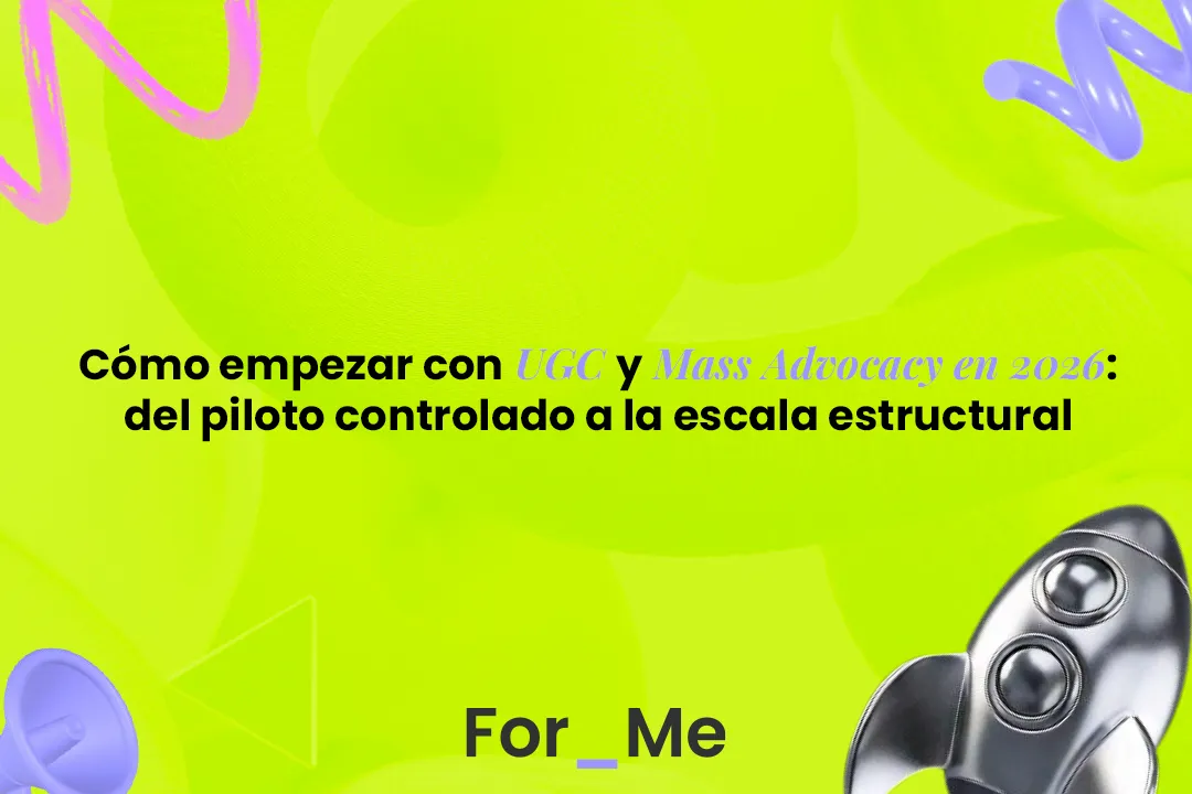 Cómo empezar con UGC y Mass Advocacy en 2026: del piloto controlado a la escala estructural