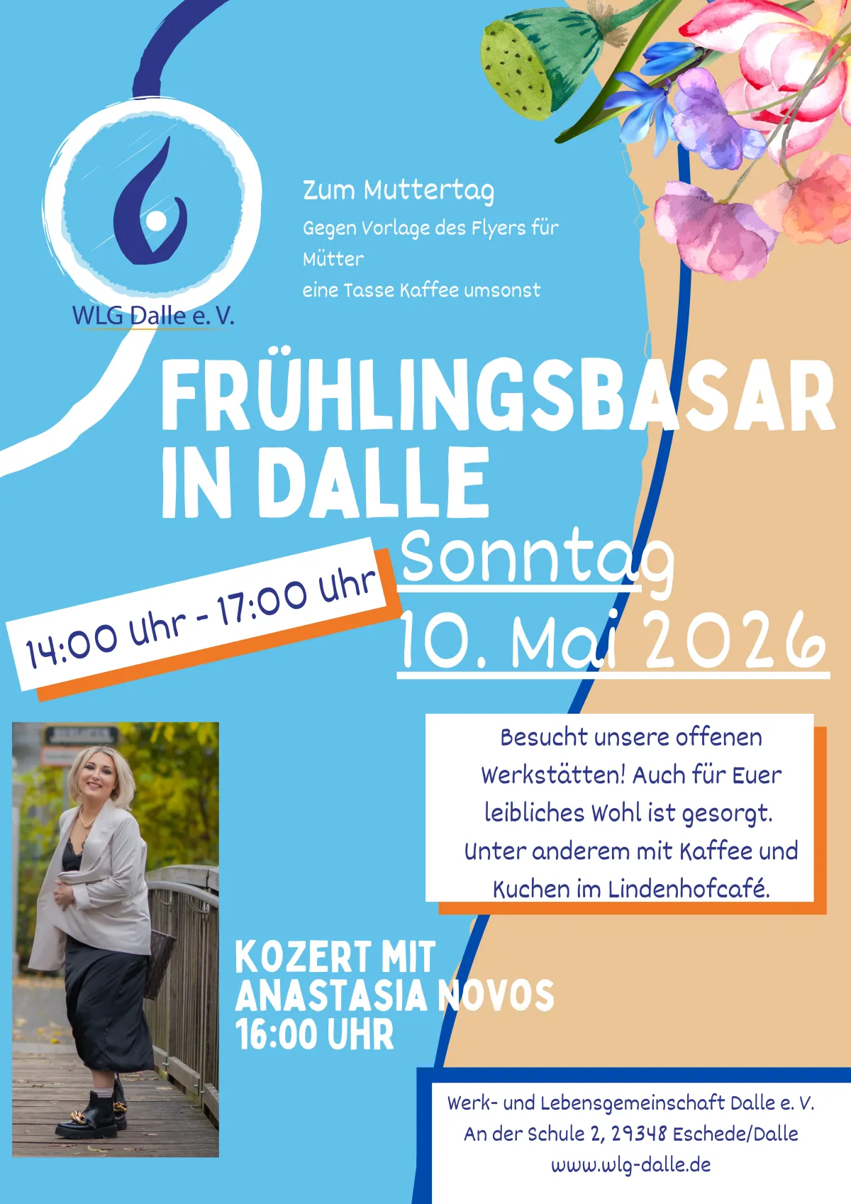 Flyer zum Frühlingsbasar in Dalle am Sonntag, 10. Mai 2026, von 14:00 bis 17:00 Uhr bei der WLG Dalle e. V. mit offenen Werkstätten, Kaffee und Kuchen im Lindenhofcafé sowie Konzert mit Anastasia Novos um 16:00 Uhr.