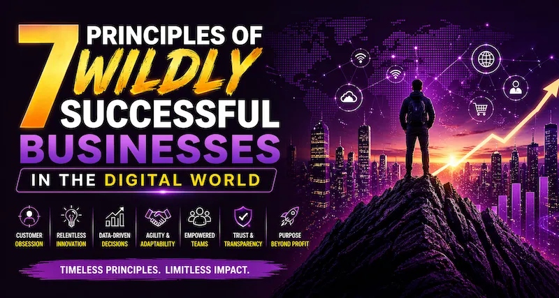 7 Principles of Successful Business in the Digital World