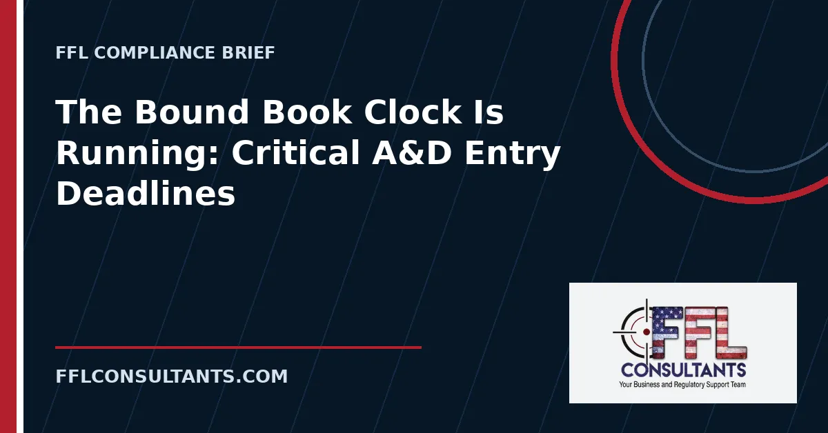 The Bound Book Clock Is Running: Critical A&D Entry Deadlines