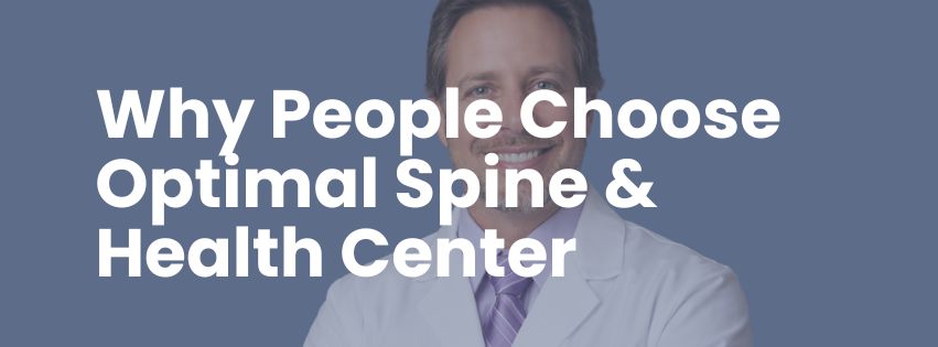 Why Choose Optimal Spine & Health Center | Gilbert AZ Chiropractor