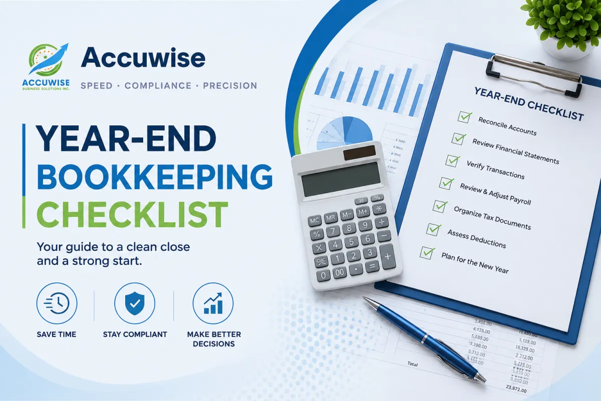 Accuwise year-end bookkeeping checklist with a calculator, financial reports, and completed accounting tasks.