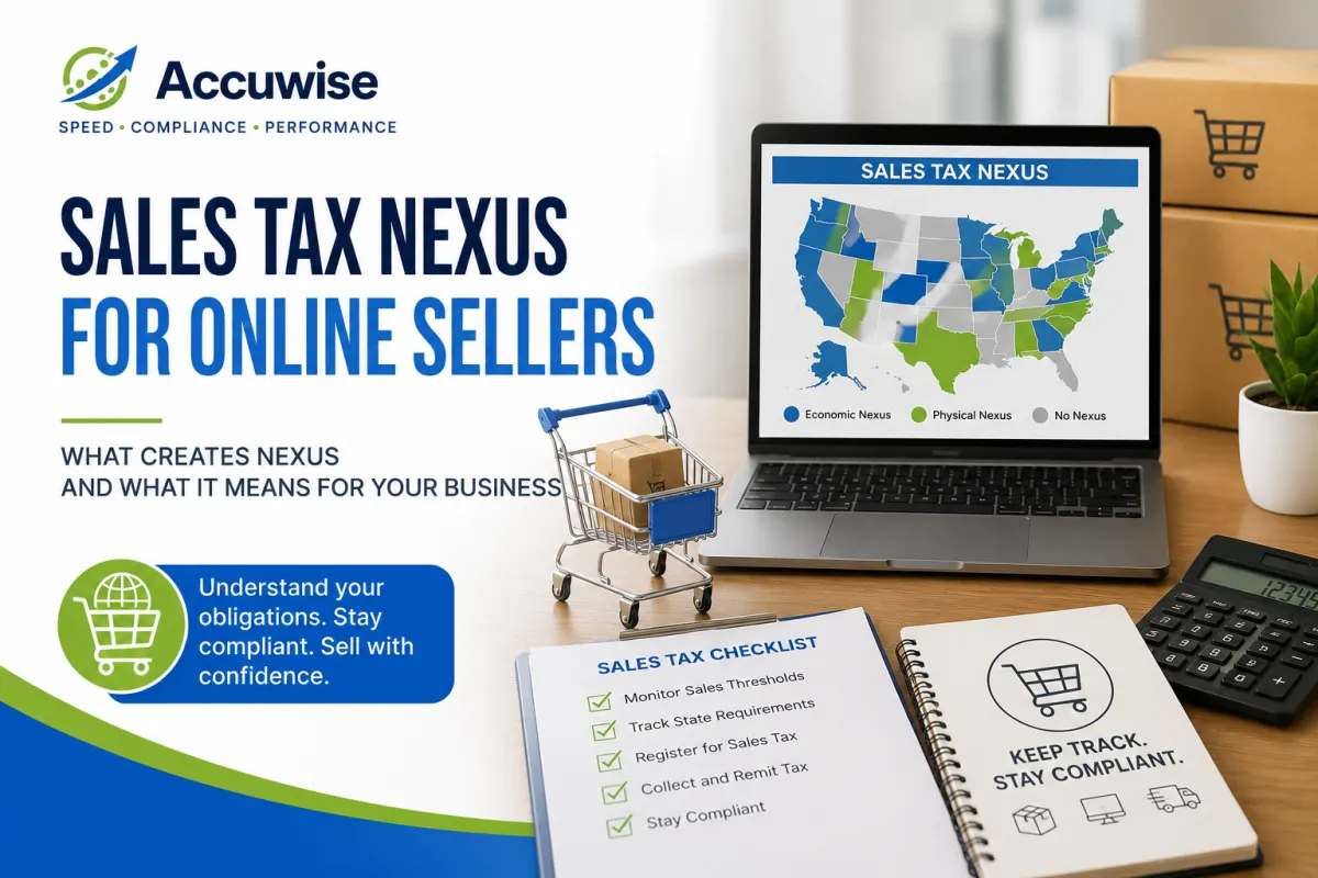 Sales Tax Nexus: When Selling Online Creates a Filing Obligation in Another State
