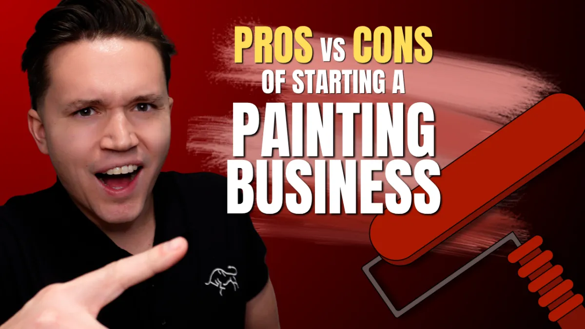 Pros vs Cons of starting a painting buisness
