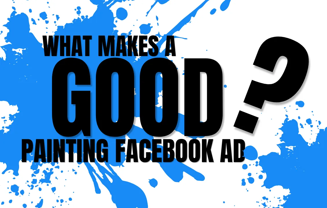 what makes a good painting facebook ad?