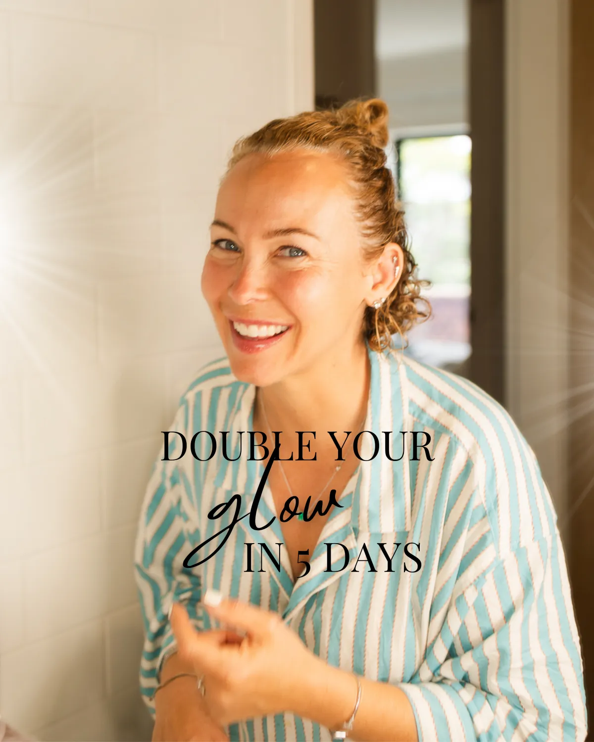 Double our Glow in 5 days