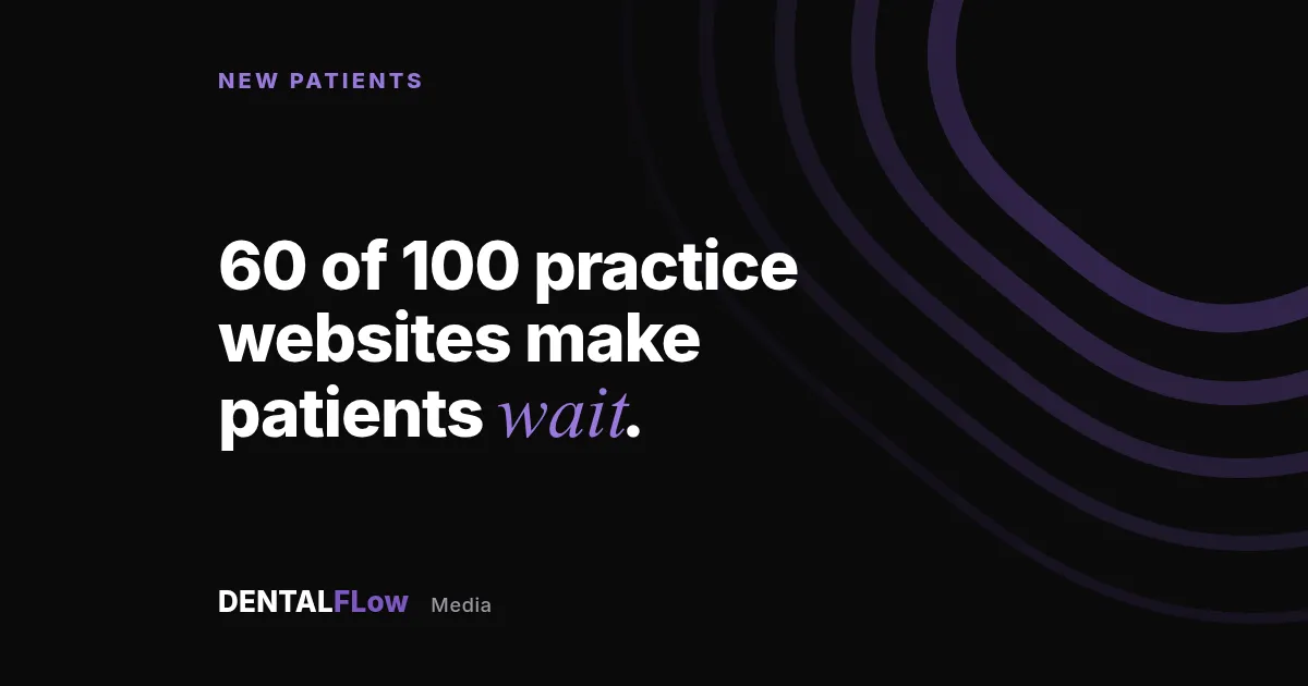 How to get more new dental patients (we read 100 practice websites first)