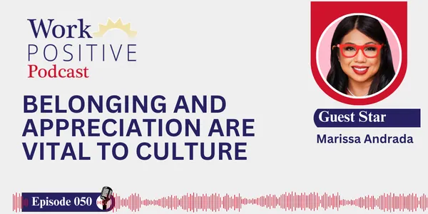 Marissa Andrada | Belonging and Appreciation are Vital to Culture