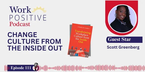 EP 111 | Change Culture from the Inside Out | Nicole L. Turner