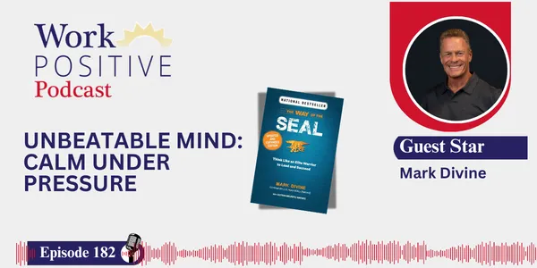 EP 182 | Unbeatable Mind: Calm Under Pressure | Mark Divine