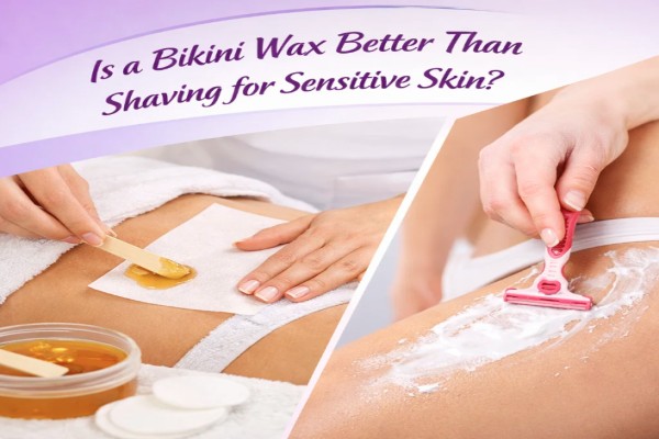 Is a Bikini Wax Better Than Shaving for Sensitive Skin?
