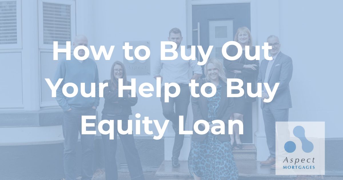 How to Buy Out Your Help to Buy Equity Loan: A Step-by-Step Guide