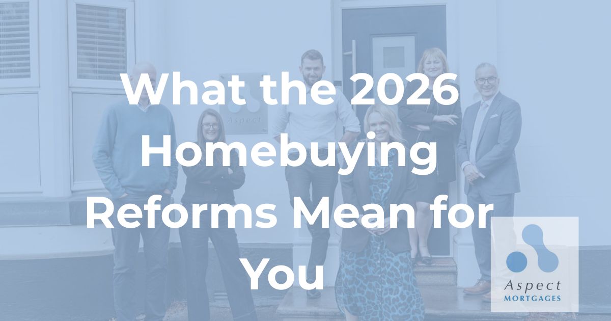 What the 2026 Homebuying Reforms Mean for You