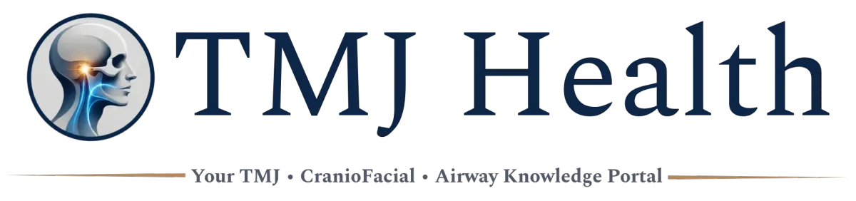 TMJ Health TMJ • CranioFacial • Airway