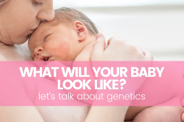 What Will My Baby Look Like?