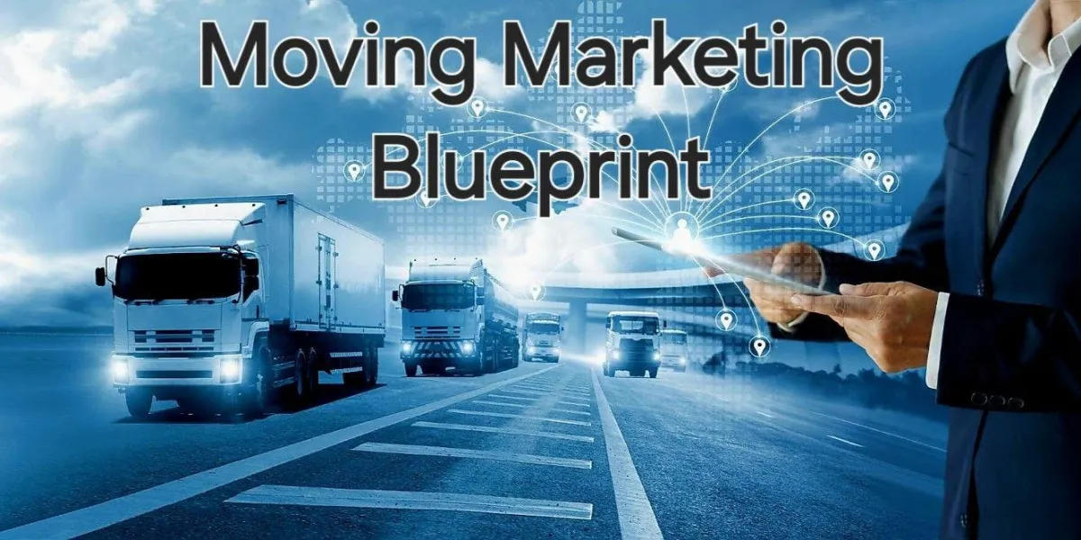 Mack Moving Marketing Blueprint