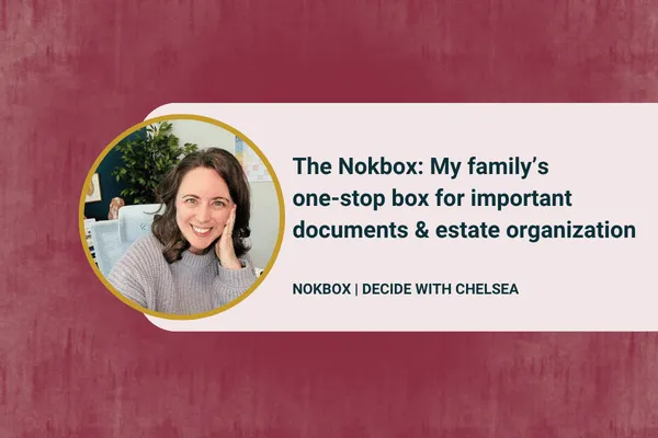 Portrait of Chelsea Fournier, next to text: "The Nokbox: My Family’s One-Stop Box for Important Documents & Estate Organization"