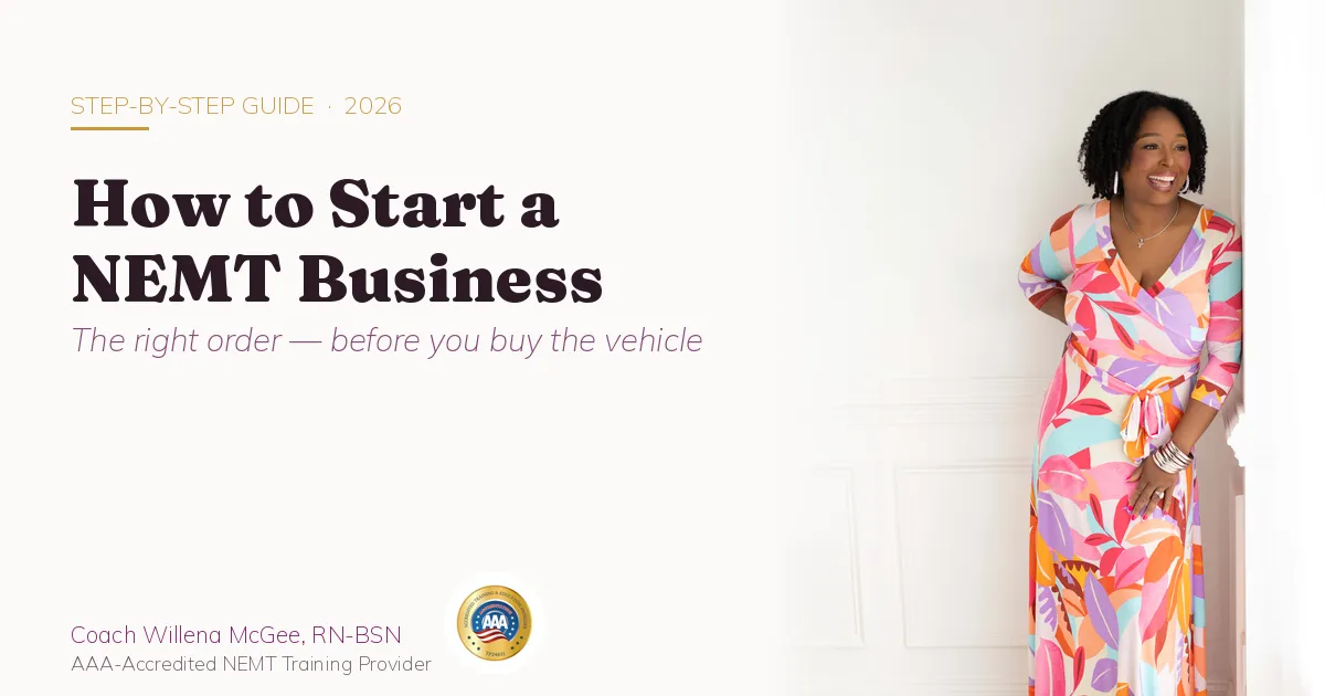 How to Start a NEMT Business Step by Step (2026)