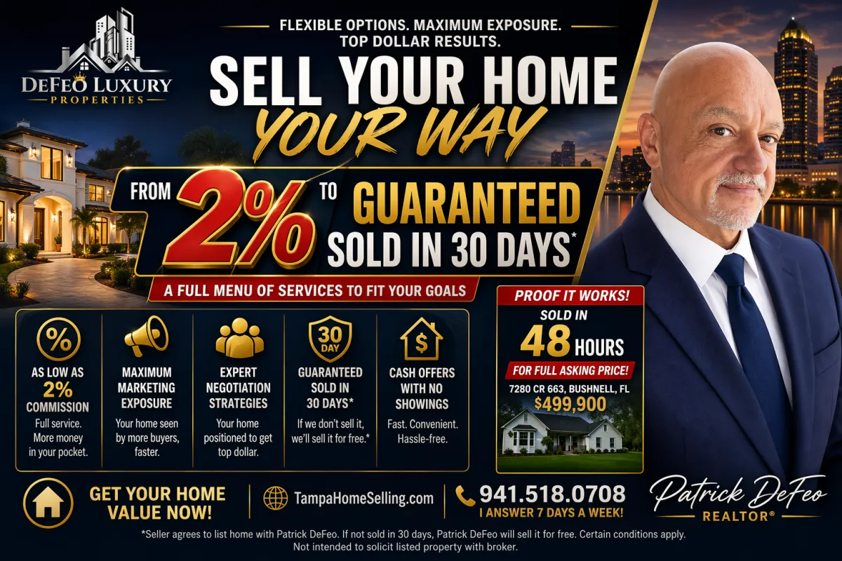 Sell your home in Florida with flexible options from 2% commission to guaranteed sale in 30 days with DeFeo Luxury Properties