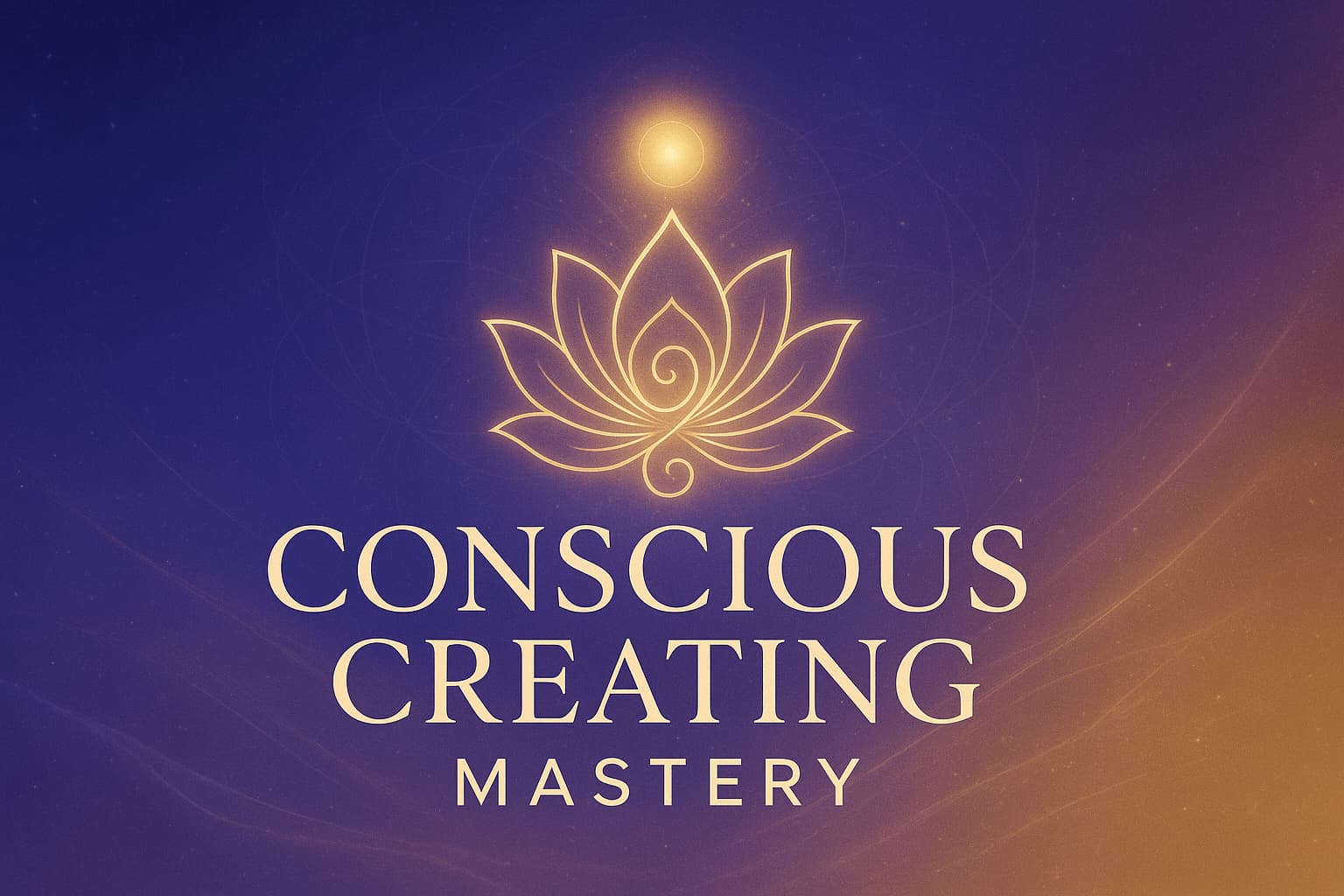 Conscious Creating Mastery live energy coaching program