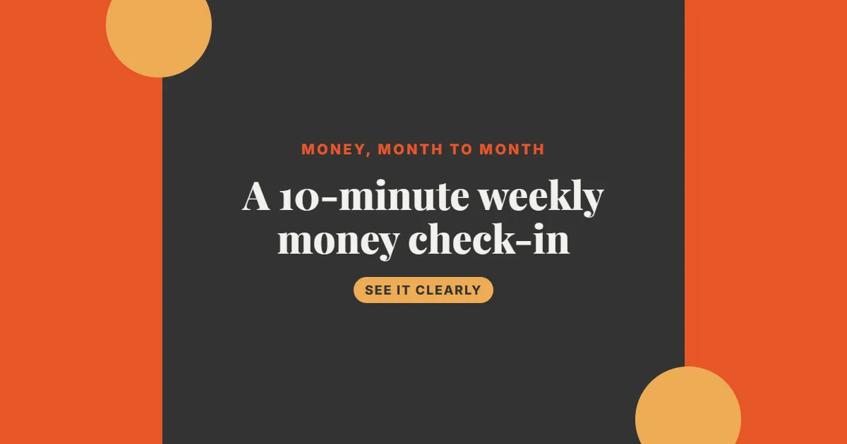 A 10-minute weekly money check-in