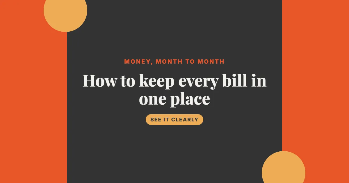 How to keep every bill in one place