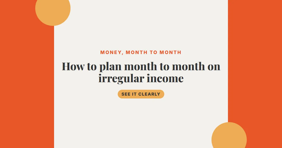 How to plan month to month on irregular income