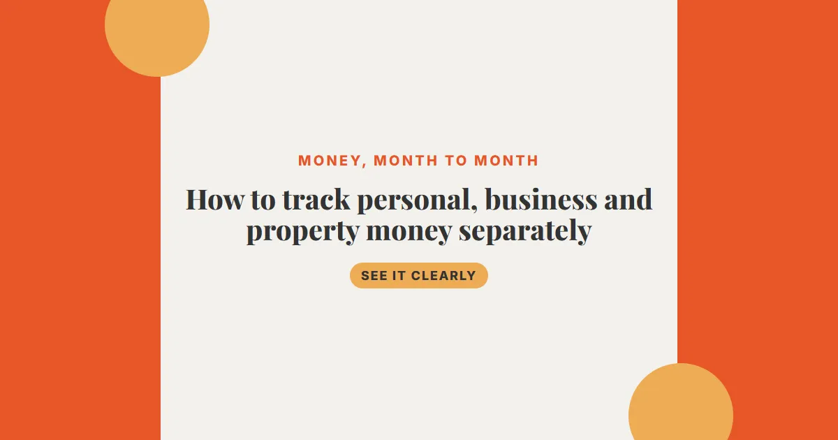 How to track personal, business and property money separately