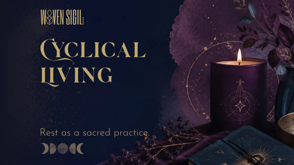 A lit candle with dried flowers and a journal Woven Sigil's Cyclical Living: Why Rest Is a Sacred Practice, Not a Failure blog post header