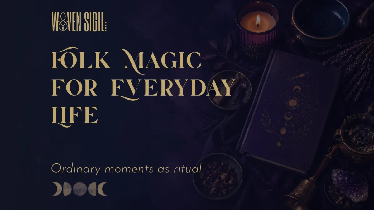 Journal with moon phases, herbs, candle, crystal and bell as an alter for Woven Sigil's Folk Magic for Everyday Life blog post header