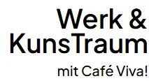Werk- und KunsTraum mit Café VIVA!
