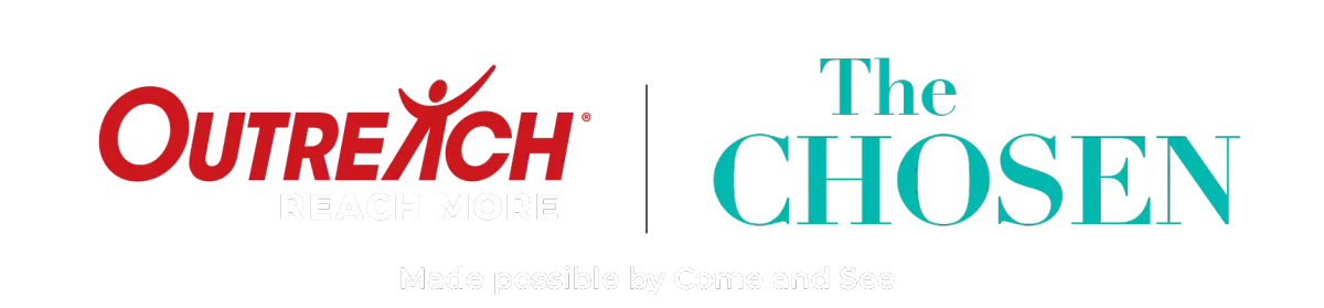 Outreach Reach More | The Chosen