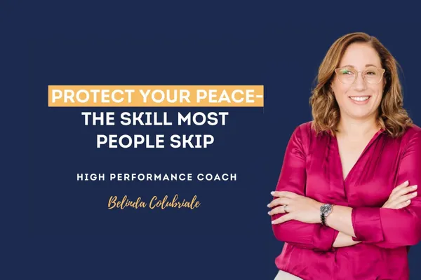 Ep 87 | Protect Your Peace: The Skill Most People Skip