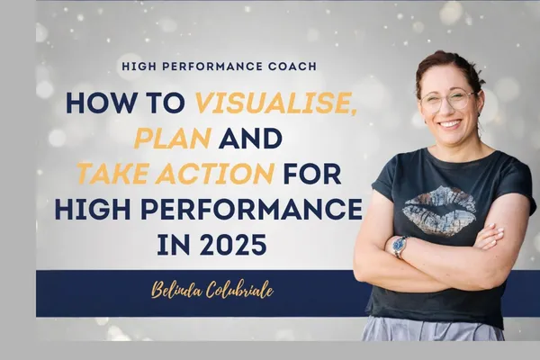 EP 75 | How to Visualise, Plan, and Take Action for High Performance in 2025